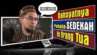 Ceramah Inspirasi #Ust. Adi Hidayat - Dahsyatnya Sedekah Kepada Orang Tua | Dakwah Islam