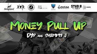 DYP - Money Pull Up