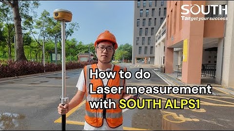 How to do Laser measurement with SOUTH ALPS1