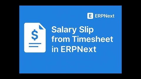 Salary Slip from Timesheet in ERPNext