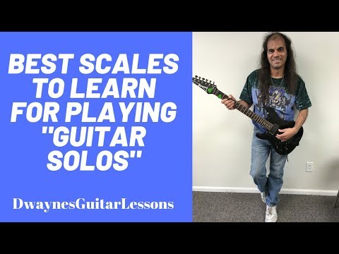 The 5 Best Scales To Start Playing Guitar Solos | DwaynesGuitarLessons |