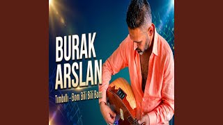 Timbilli / Bom Bi̇li̇ Bi̇li̇ Bom