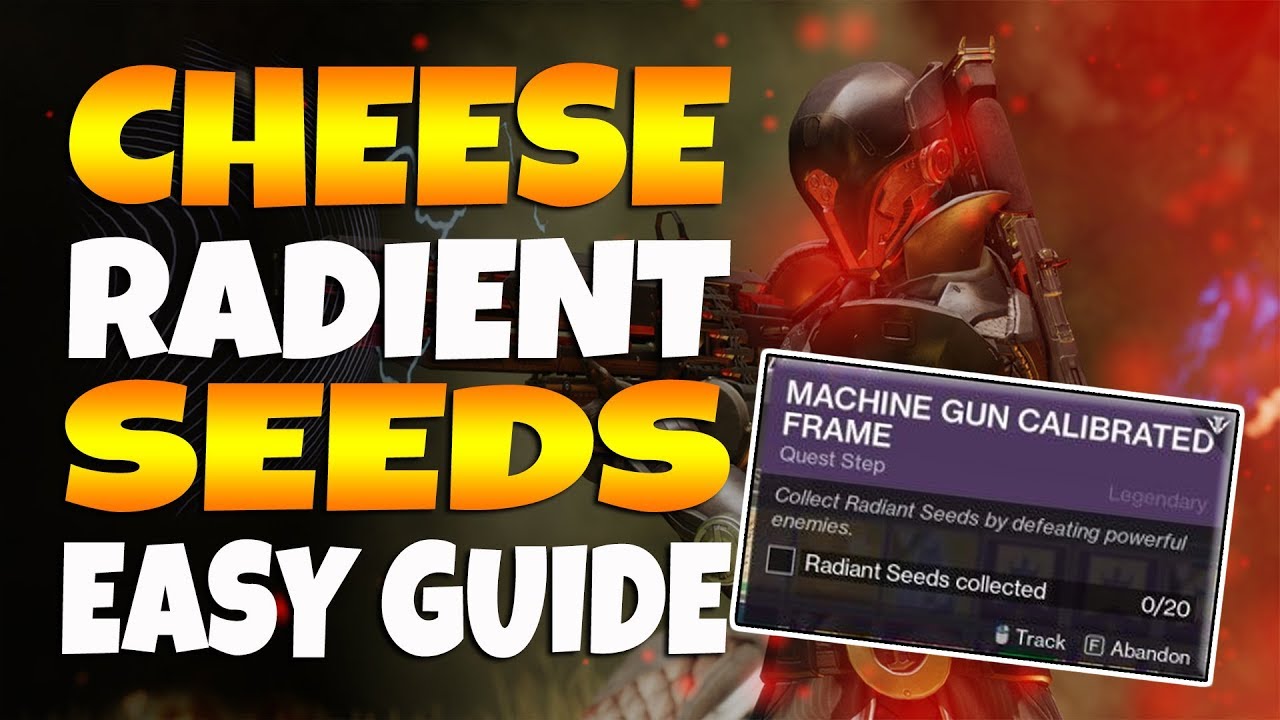 Destiny 2 CHEESE WEAPON FRAMES Radient Seeds Farming EASY GUIDE