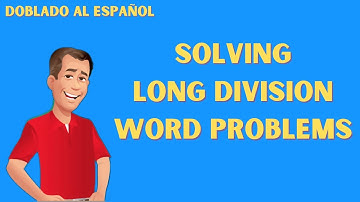 How to solve long division word problems