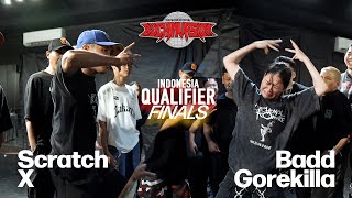 SCRATCH X VS BADD GOREKILLA | BUCK INVASION 4: INDONESIA QUALIFIERS | FINALS