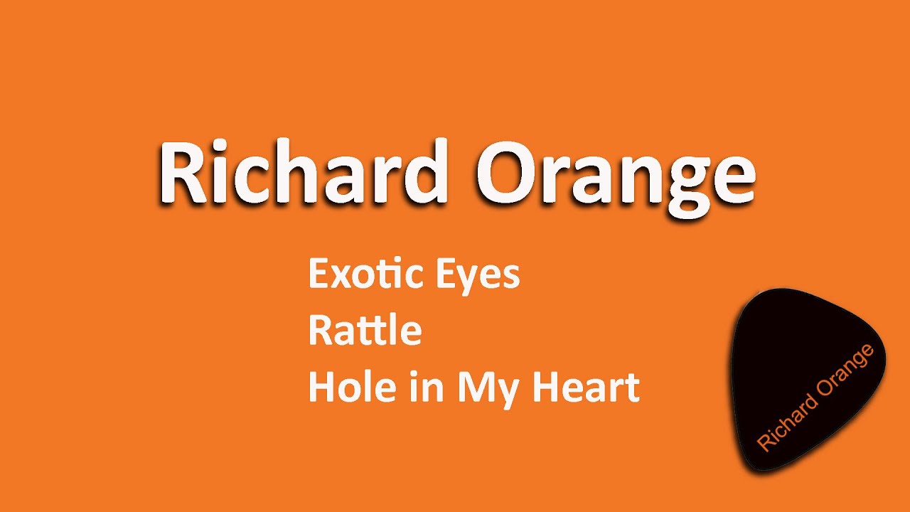 Richard Orange  2 new songs + 1.
