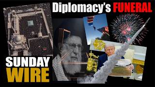 SUNDAY WIRE EP #602 – A Funeral for Diplomacy