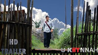 U Khynnah Trailer | Khasi Film | 2019
