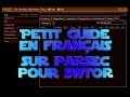 Guide fr  parsec pour swtor  installation et utilisation