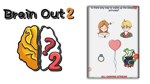 Brain Out 2 Level 7 || is there any way to wake up the sleeping princess?  Gameplay
