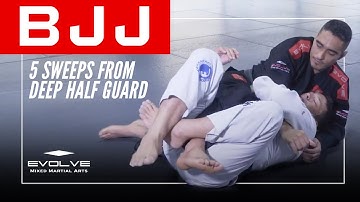 BJJ | 5 Sweeps From Deep Half Guard | Evolve University