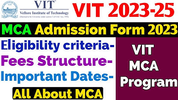VIT MCA Admission 2023 | VIT MCA Admission Online Form 2023 | VIT MCA 2023