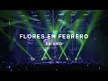 Los Claxons - Flores en Febrero (En Vivo)