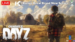 🔴LIVE - DayZ Console🎮Surviving on Karma Krew Xbox🎮Eight Server Update!