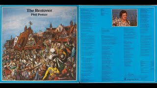 Phil Potter 1978: The Restorer (A Parable)