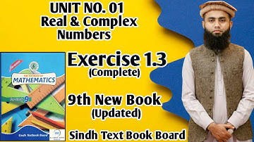 Exercise 1.3 Unit 1 Real And Complex Numbers Class 9 New Mathematics Book Sindh Board