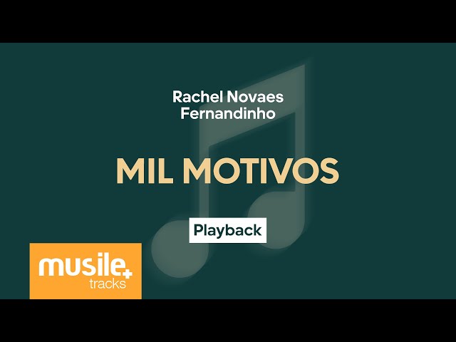 Rachel Novaes e Fernandinho - Mil Motivos | Playback com Letra class=