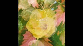 Amble - Like The Piper (Official Audio)
