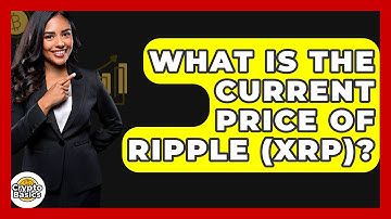 What Is The Current Price Of Ripple (XRP)? - CryptoBasics360.com