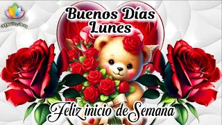 GOOD MORNING MONDAY Happy Start to the Week Happy Monday God Loves You