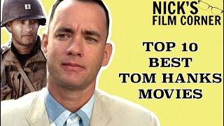 Top 10 Best Tom Hanks Movies of All-Time
