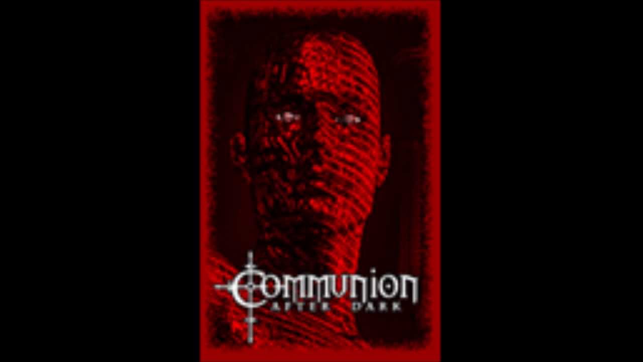 Communion After Dark - New Dark Electro, Gothic, Industrial, EBM ...