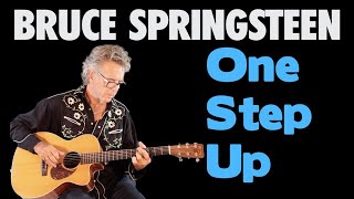 How To Play One Step Up On Guitar - Bruce Springsteen Guitar Lesson