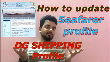 How to update Seafarer profile / DG SHIPPING / Full procedures