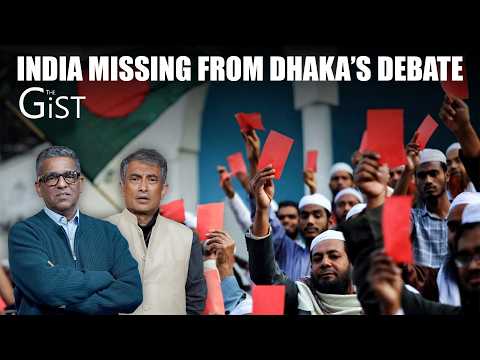 Why Bangladesh’s Election Discourse Barely Mentions India || The Gist