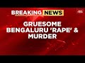 Woman's Body Found Dumped In Garbage Truck: Suspected Rape And Murder In Bengaluru | India Today