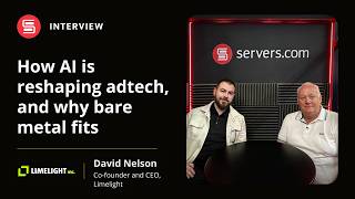 How AI is reshaping adtech - and why bare metal fits | Limelight