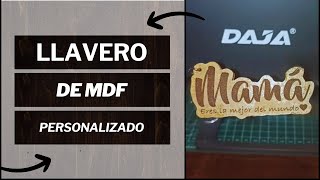 Llavero De MDF Grabado Con Laser DAJA DJ6 y Calado Con Arco Manual / Llavero De Madera Personalizado