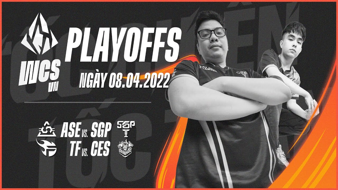 WCS VN Regular Season – Vòng Playoffs ngày 1 tuần 2: ASE vs SGP | TF vs CES