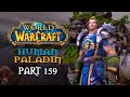 World of warcraft playthrough  part 159 the eye of all storms  human paladin