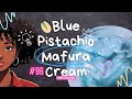 96: Blue Pistachio Mafura Cream - Get SOFT skin quickly! | #Skincare made with Butterfly Pea Flower