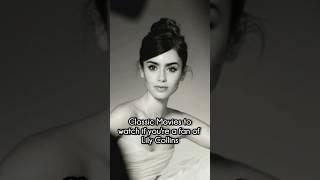 Are you a fan of Lily Collins?🖤🎀 #shorts #actress #edit #beauty #fashion #hollywood #movie