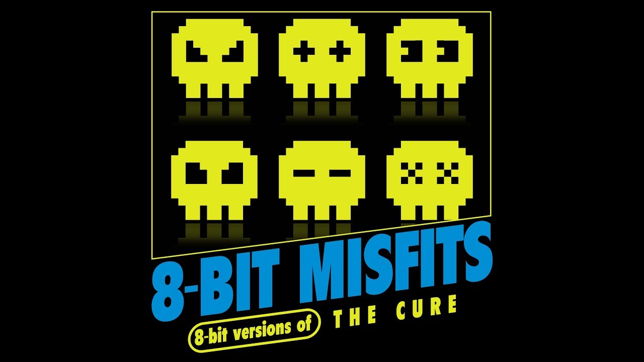 Friday I'm in Love - 8-Bit Versions of The Cure by 8-Bit Misfits
