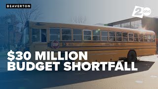 Beaverton schools face $30M budget shortfall with declining enrollment, rising costs