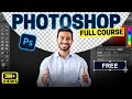 Complete Adobe Photoshop Tutorial for Beginners | Learn How to use Photoshop?