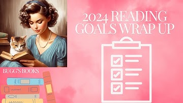 2024 Reading Goals Wrap Up