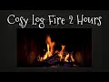 Cosy Log Fire 2 Hours