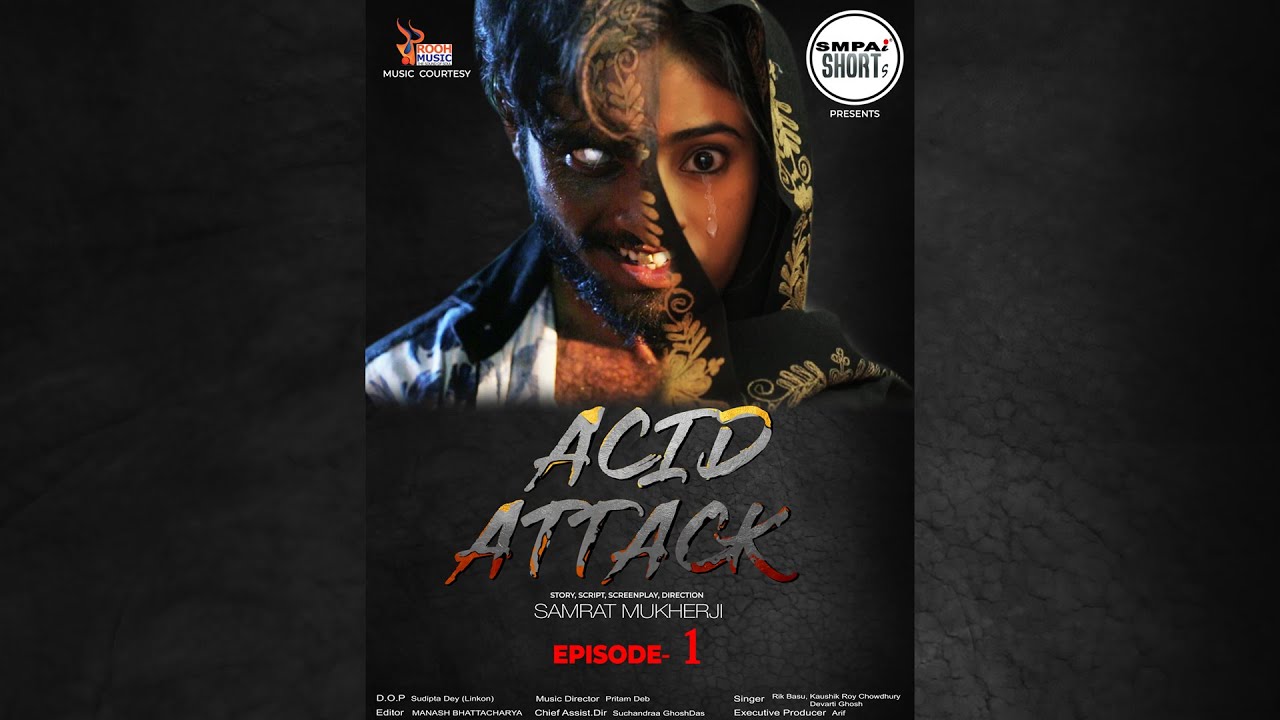 Acid Attack New Bengali Film Episode 1 SMPAI Best Acting acid-attack-new-bengali-film-episode-1-smpai-best-acting