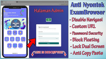 Ujian Pasti Aman, APLIKASI EXAM BROWSER TEST ANDROID TANPA NYONT3K