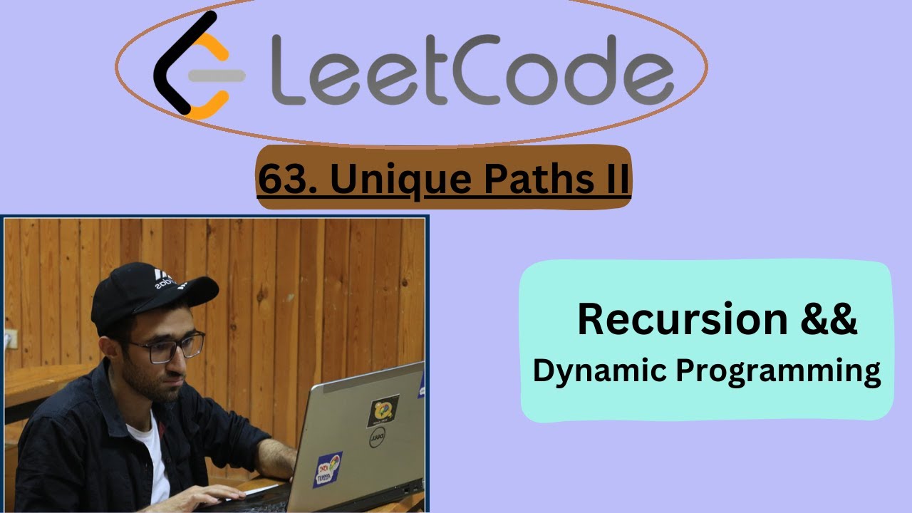 63. Unique Paths II | Recursion && DP | Leetcode - YouTube