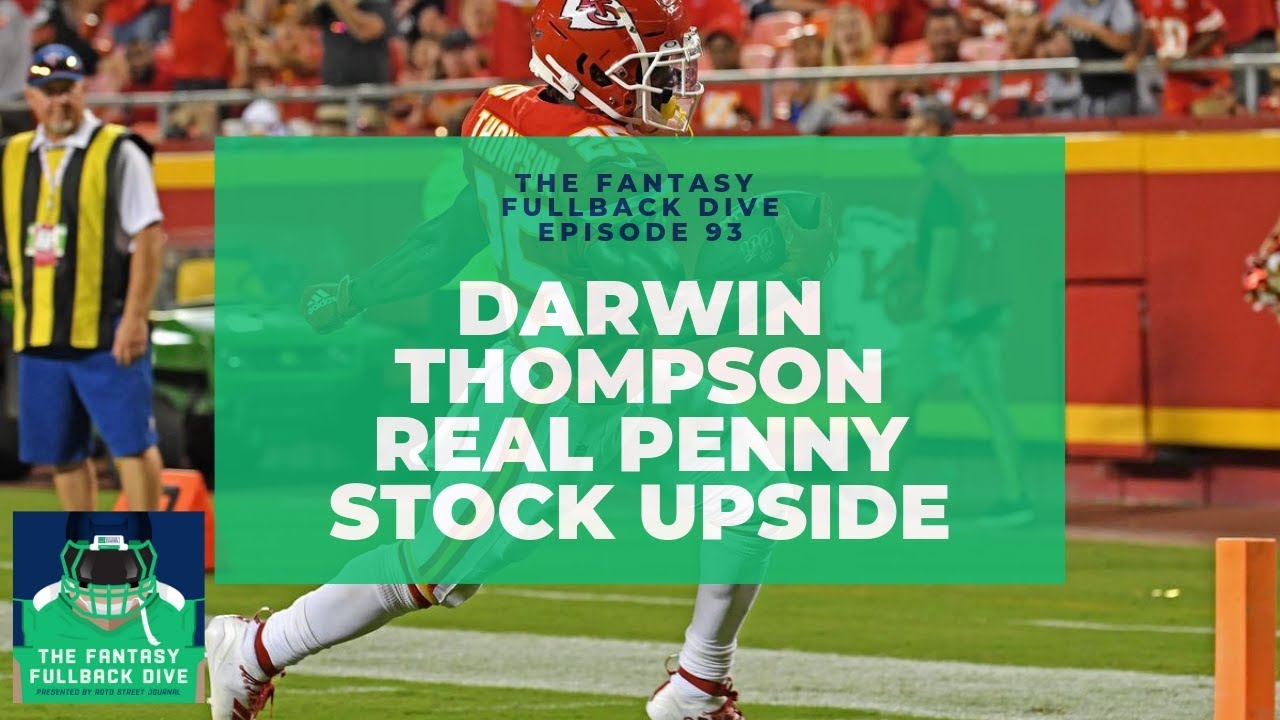 Darwin Thompson Offers Serious Fantasy Penny Stock Upside | 2019 Fantasy Football