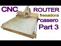 Cómo hacer un CNC ROUTER casero, construir una fresadora CNC 3 ejes #3