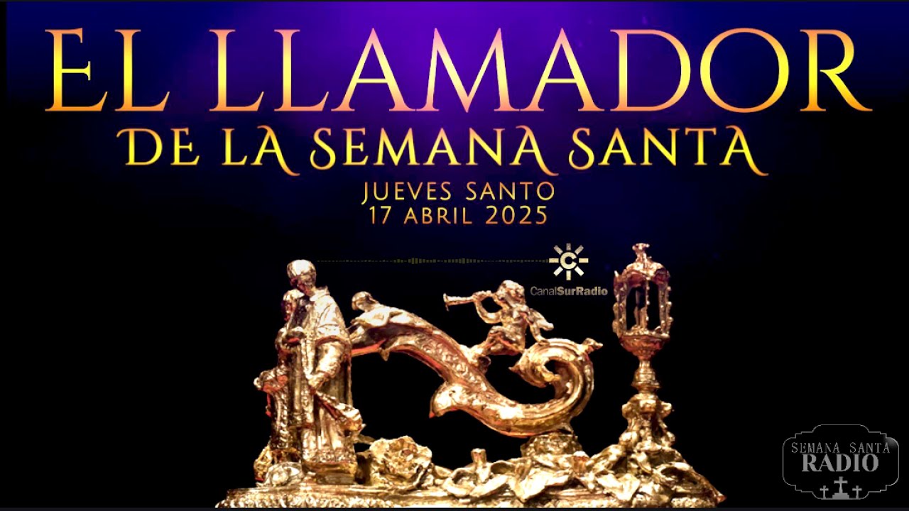 🔴 EL LLAMADOR de la SEMANA SANTA | Jueves Santo y Madrugá 18 abril 2025  🔴DIRECTO  #tdscofrade