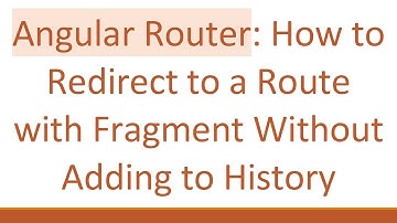 Angular Router: How to Redirect to a Route with Fragment Without Adding to History