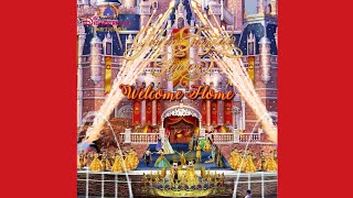 Welcome Home (From "Golden Fairy Tale Fanfare") | Shanghai Disneyland (Shanghai Disney Resort)