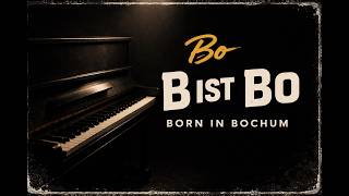 Bo – B ist Bo (Piano Version) | ruhiger Indie Song